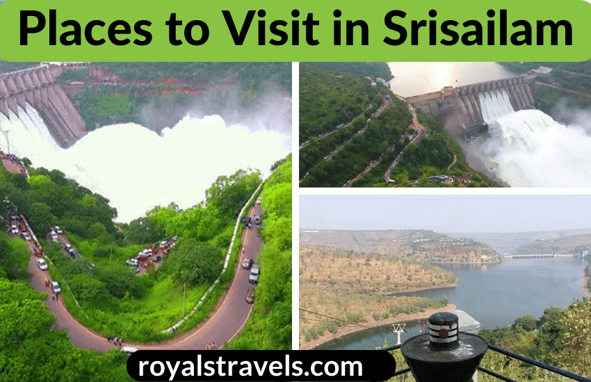 Places to Visit in Srisailam: Create Your Itinerary for a Perfect Trip